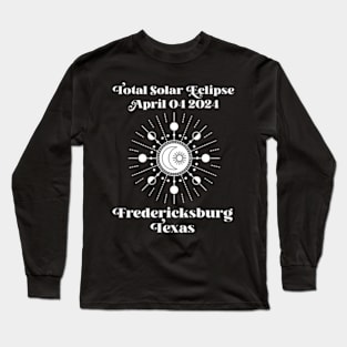 Total Solar Eclipse 2024 Fredericksburg Texas Totality Long Sleeve T-Shirt
